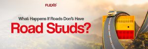 What Happens If Roads Don’t Have Road Studs