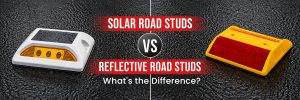 Solar Road Studs vs. Reflective Road Studs What's the Difference